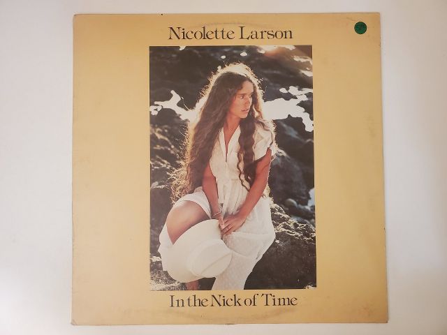 Nicolette Larson In the Nick of Time vinyl record
