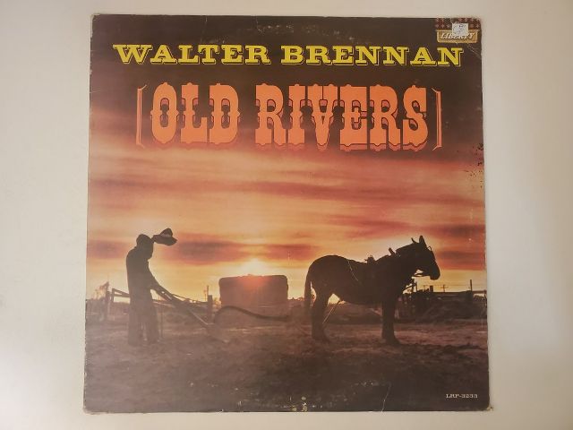 Walter Brennan Old Rivers vinyl record