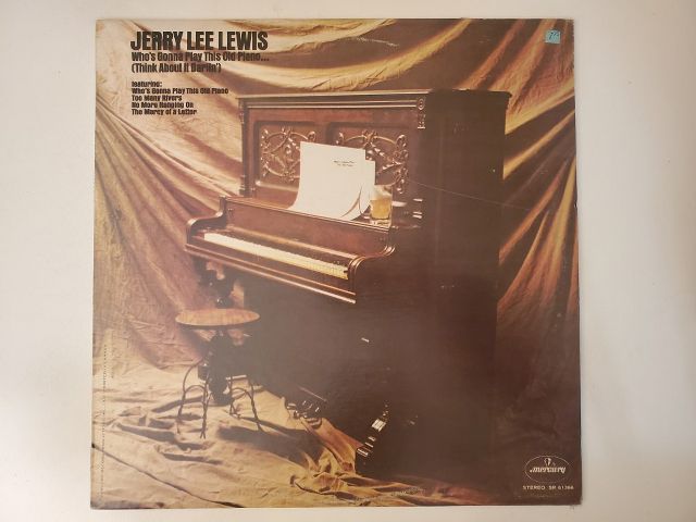Jerry Lee Lewis Who's Gonna Play This Old Piano (Think About It Darlin') vinyl record