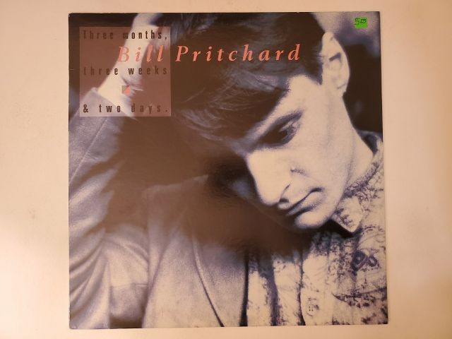 Bill Pritchard Three Months, Three Weeks & Two Days vinyl record