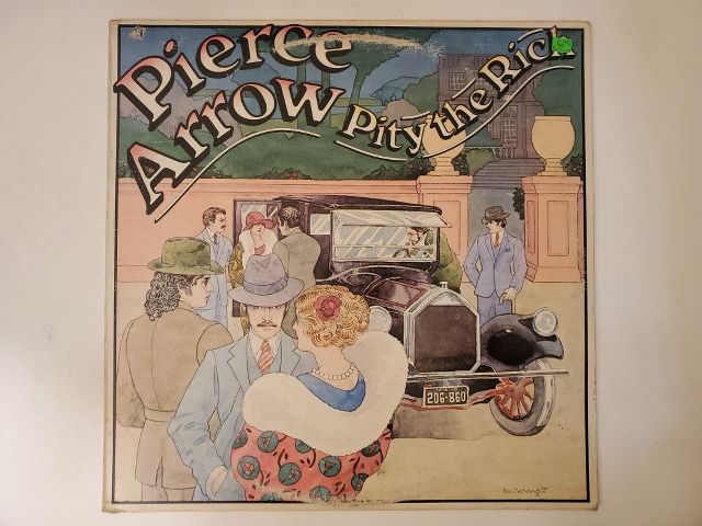 Pierce Arrow Pity the Rich vinyl record
