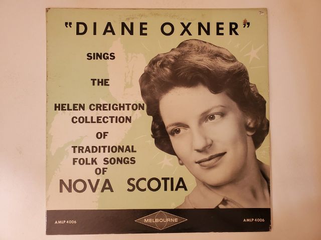 Diane Oxner Sings the Helen Creighton Collection of Traditional Folk Songs of Nova Scotia vinyl record