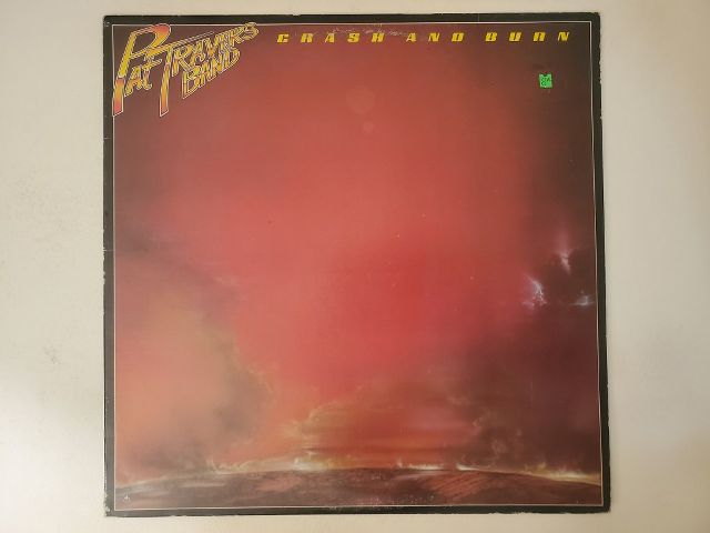 Pat Travers Band Crash and Burn vinyl record