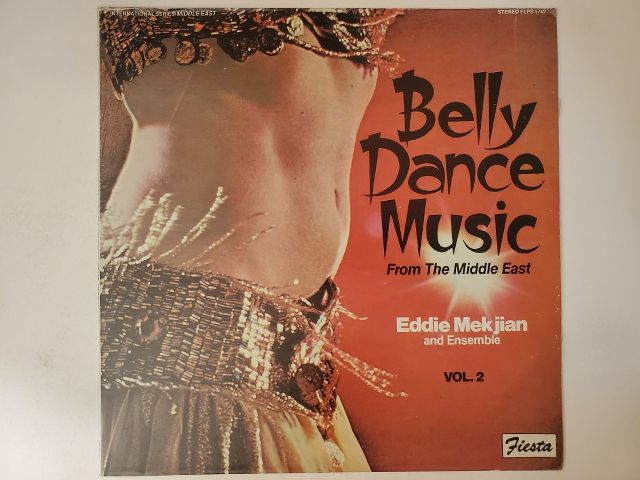 Eddie Mekjian and Ensemble Belly Dance Music From The Middle East Vol. 2 vinyl record