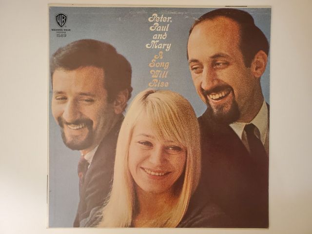Peter, Paul and Mary A Song Will Rise vinyl record