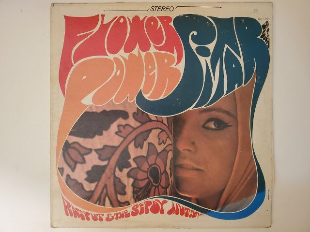 Rajput & The Sepoy Mutiny Flower Power Sitar vinyl record