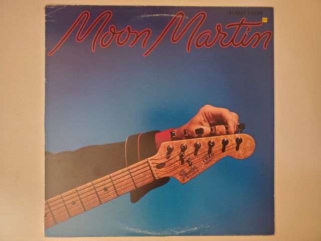 Moon Martin Street Fever vinyl record