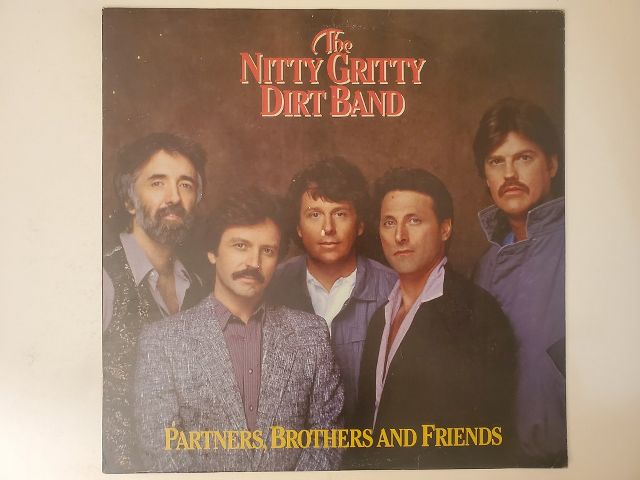 Nitty Gritty Dirt Band Partners, Brothers and Friends vinyl record