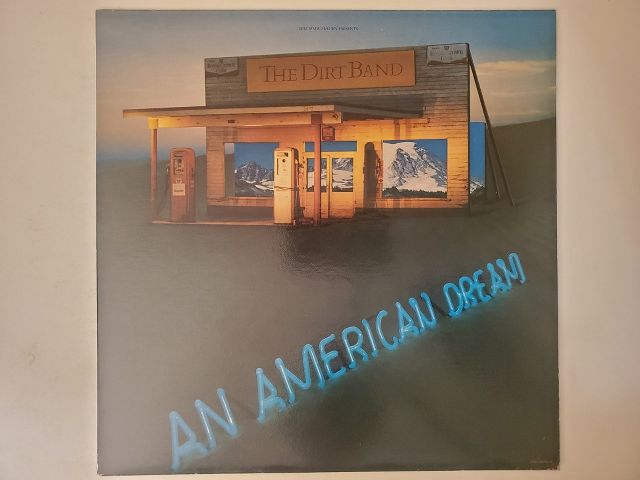The Dirt Band An American Dream vinyl record