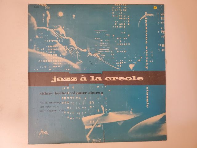 Sidney Bechet and Omer Simeon Jazz ? la Creole vinyl record