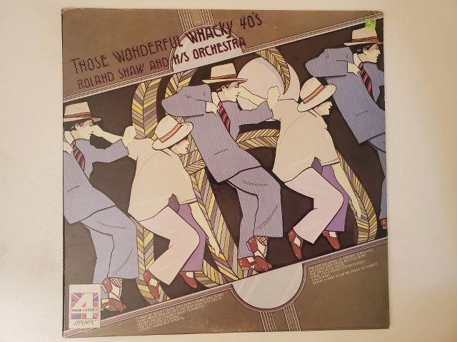 Roland Shaw and His Orchestra Those Wonderful Wacky 40's vinyl record