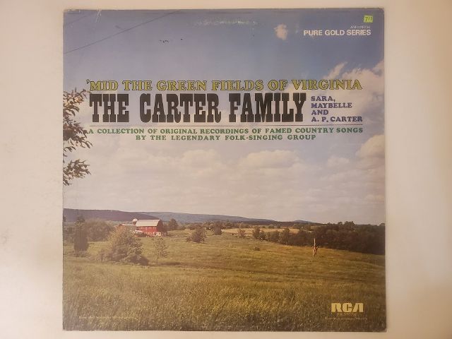 The Carter Family Mid the Green Fields of Virginia vinyl record
