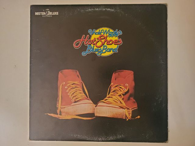 Uncle Wiggly's Hot Shoes Blues Band Uncle Wiggly's Hot Shoes Blues Band vinyl record