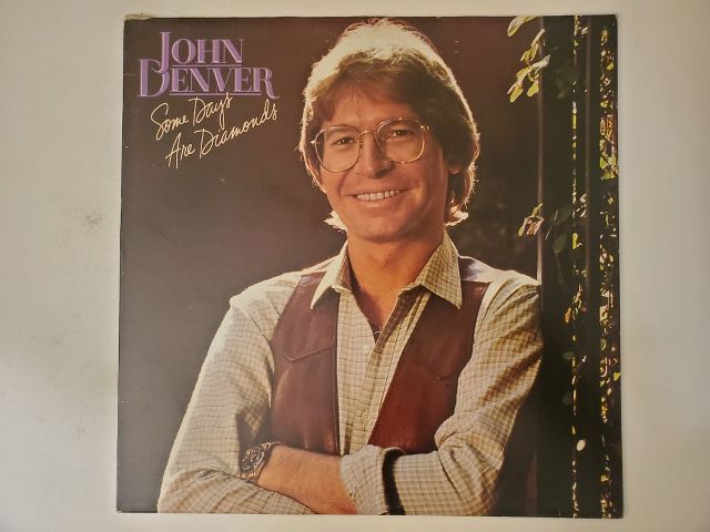 John Denver Some Days Are Diamonds vinyl record
