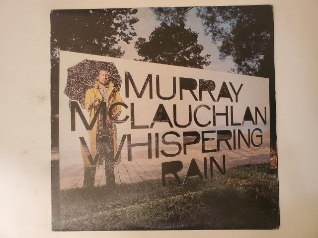 Murray McLauchlan Whispering Rain vinyl record