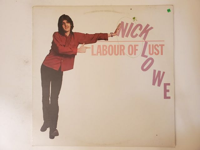 Nick Lowe Labour of Lust vinyl record