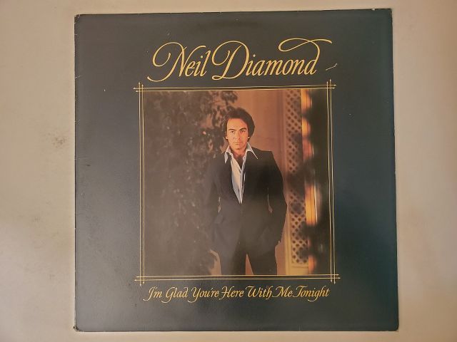 Neil Diamond I'm Glad You're Here With Me Tonight vinyl record