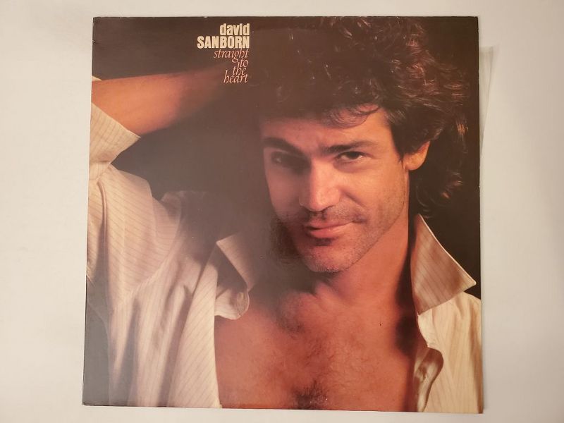 David Sanborn Straight to the Heart vinyl record