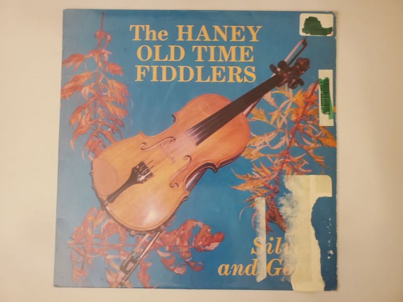 The Haney Old Time Fiddlers Silver and Gold vinyl record