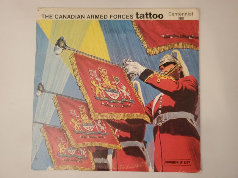 The Canadian Armed Forces Tattoo Centennial 1967 vinyl record