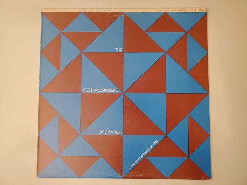 The Festival Singers of Canada Canadian Landscapes Vol. 1 vinyl record