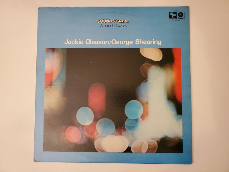 Jackie Gleason/George Shearing Sounds Great: A Collector's Series vinyl record
