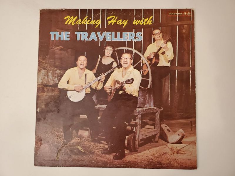 The Travellers Making Hay with The Travellers vinyl record