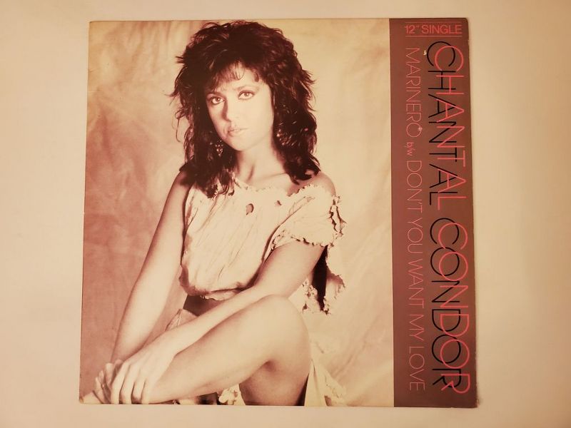 Chantal Condor Marinero / Don't You Want My Love vinyl record
