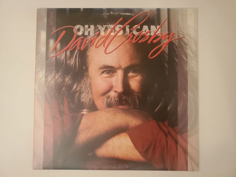 David Crosby Oh Yes I Can vinyl record