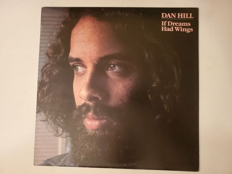 Dan Hill If Dreams Had Wings vinyl record