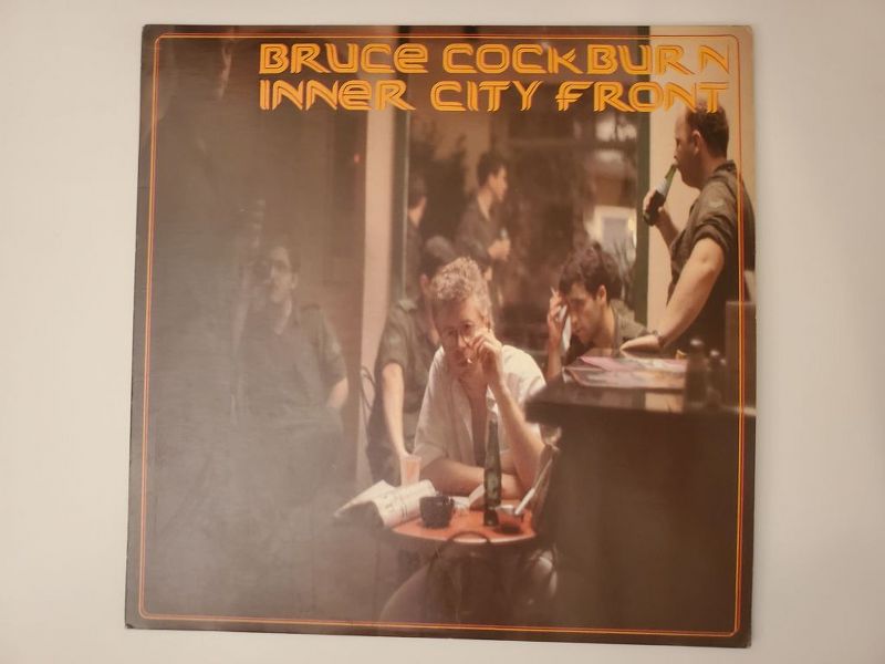 Bruce Cockburn Inner City Front vinyl record