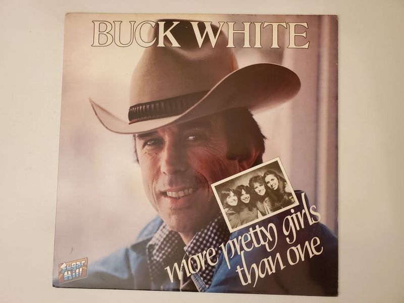 Buck White More Pretty Girls Than One vinyl record