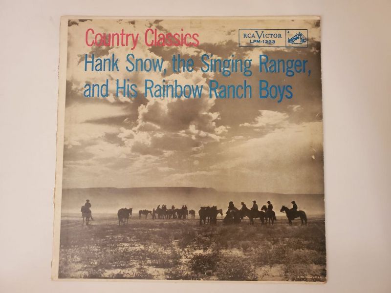 Hank Snow, the Singing Ranger, and His Rainbow Ranch Boys Country Classics vinyl record