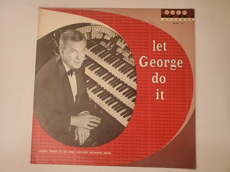 George Wright Let George Do It vinyl record