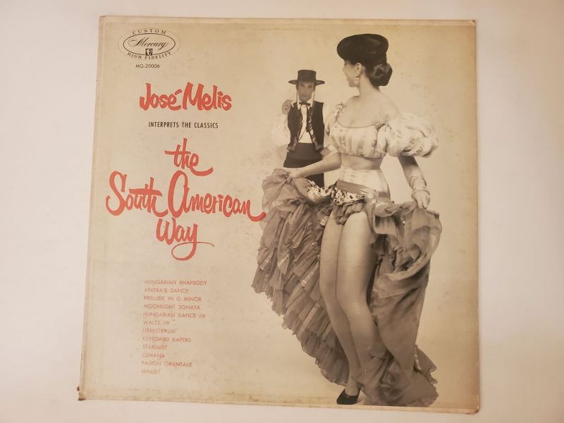 Jose Melis Interprets the Classics: The South American Way vinyl record
