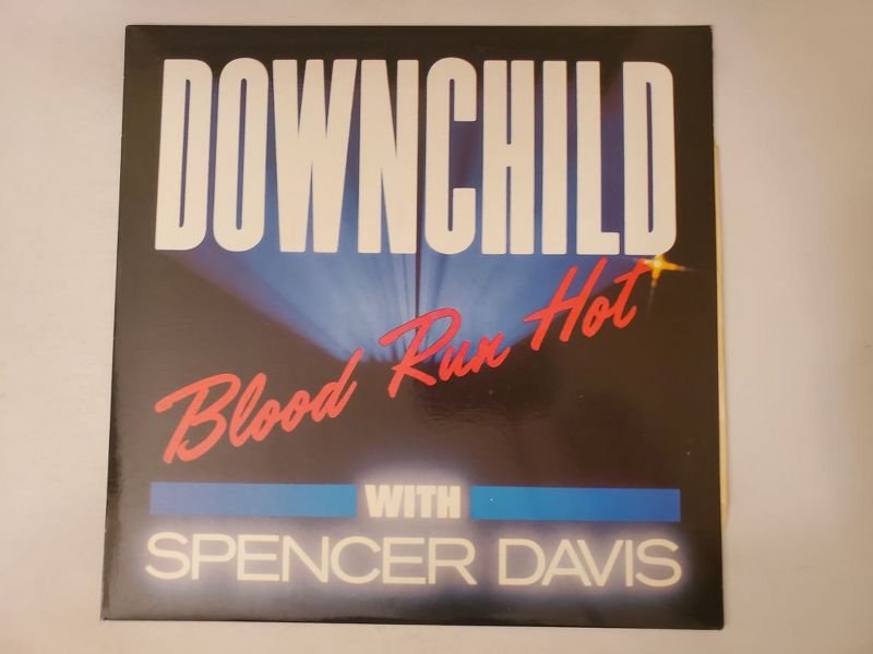 Downchild with Spencer Davis Blood Run Hot vinyl record