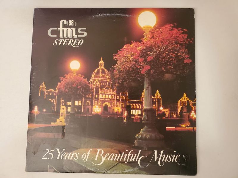 CFMS 98.5 25 Years of Beautiful Music vinyl record