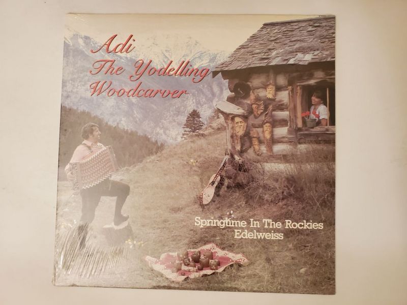 Adi The Yodelling Woodcarver Springtime In The Rockies / Edelweiss vinyl record