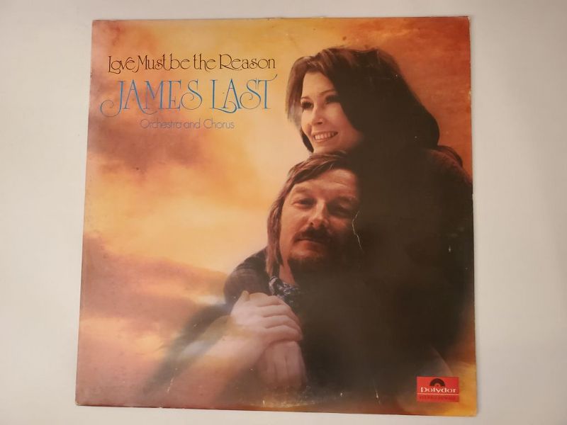 James Last Orchestra and Chorus Love Must Be the Reason vinyl record