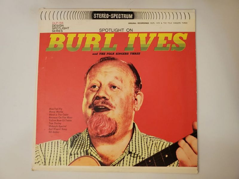 Burl Ives Spotlight on Burl Ives and The Folk Singers Three vinyl record